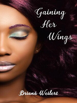cover image of Gaining Her Wings